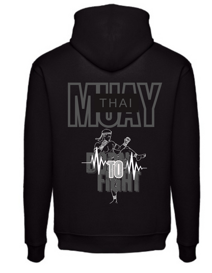 MuayThai Hoodie Born to fihgt