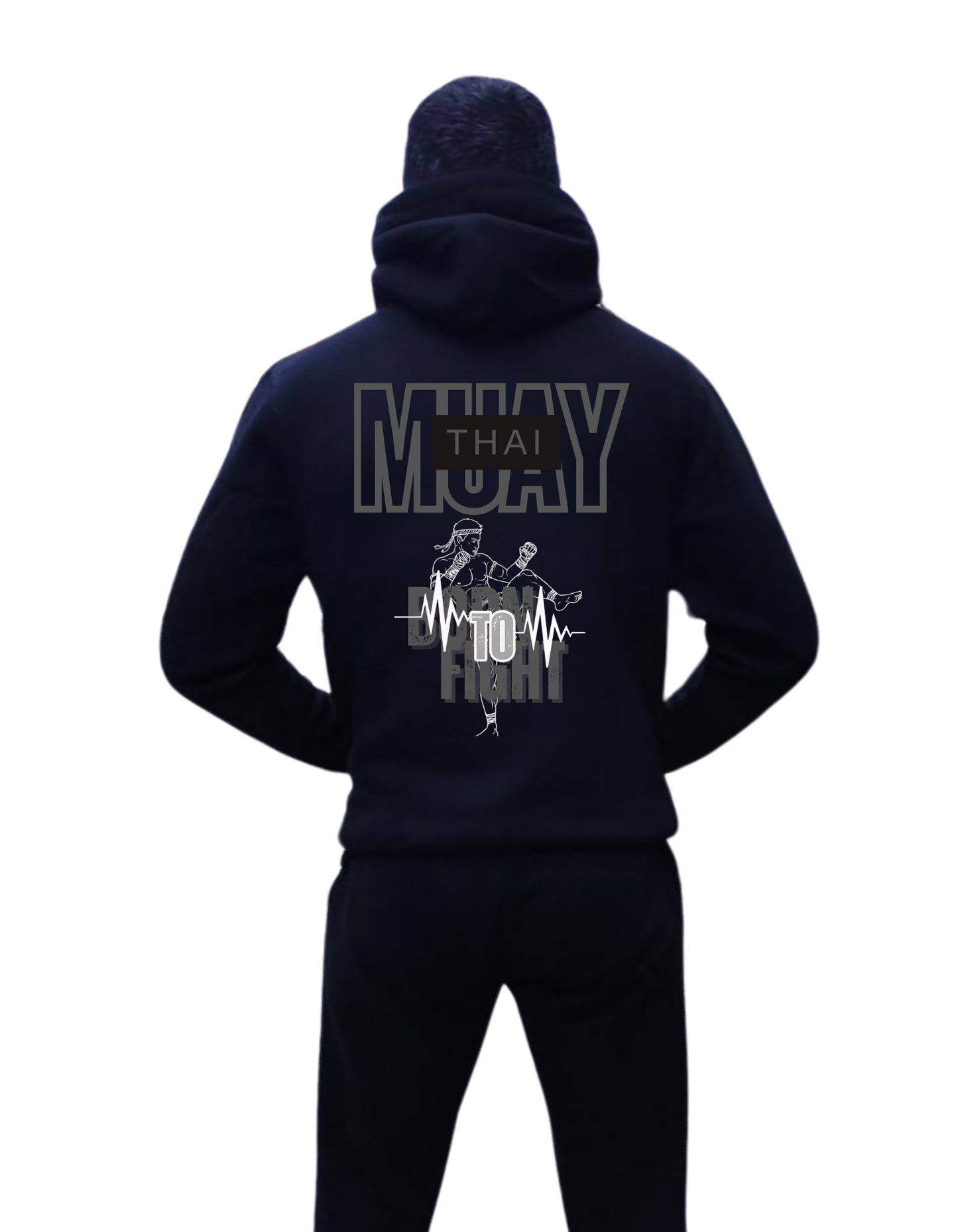 MuayThai Hoodie Born to fihgt